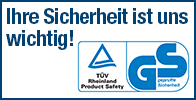 Ihre Sicherheit ist uns wichtig!